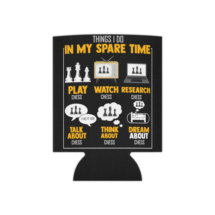 Beer Can Cooler Sleeve Humorous Thing Do My Spare Times Play Board Sport Enthusiast  Novelty Chessman
