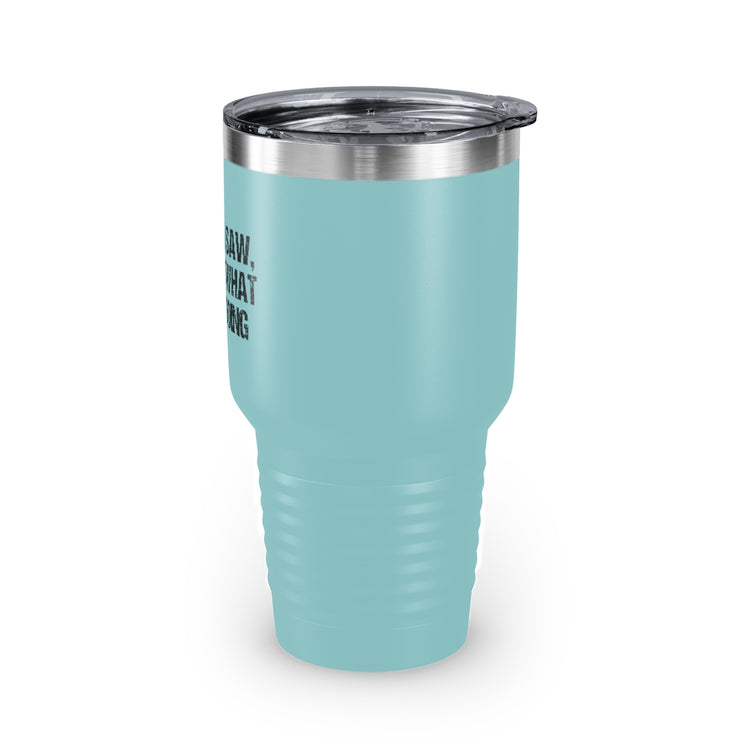 30oz Tumbler Stainless Steel Colors Humorous Forgetful Introvert Sarcastically Ironic Statements Hilarious