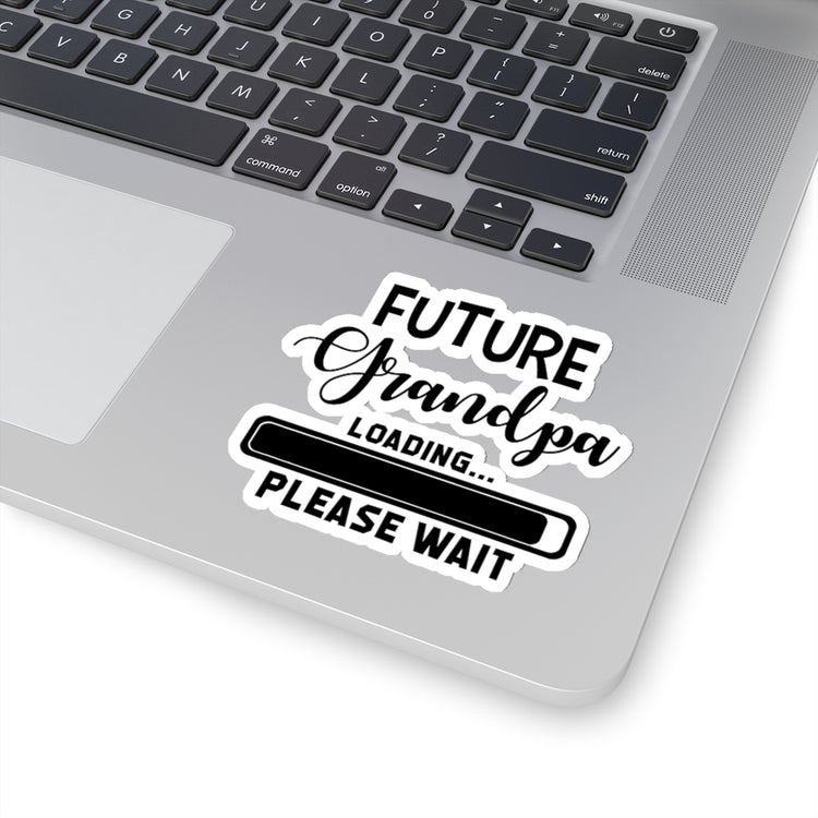 Sticker Decal Future Grandpa Loading Please Wait Promoted To New Grandpa Gift Stickers For Laptop Car