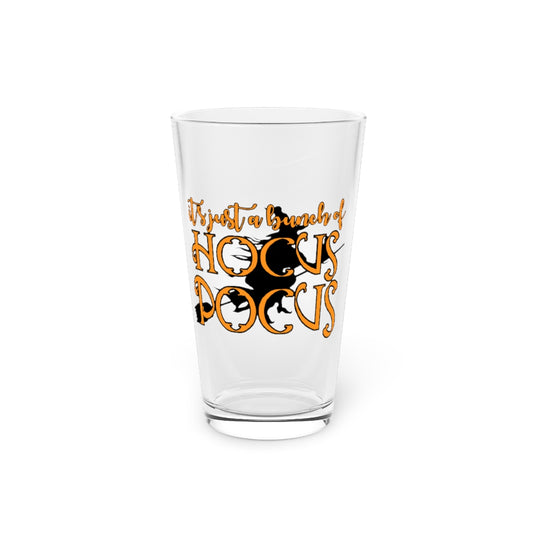 Beer Glass Pint 16oz  It's A Bunch Of Hocus Pocus Trick Or Treat