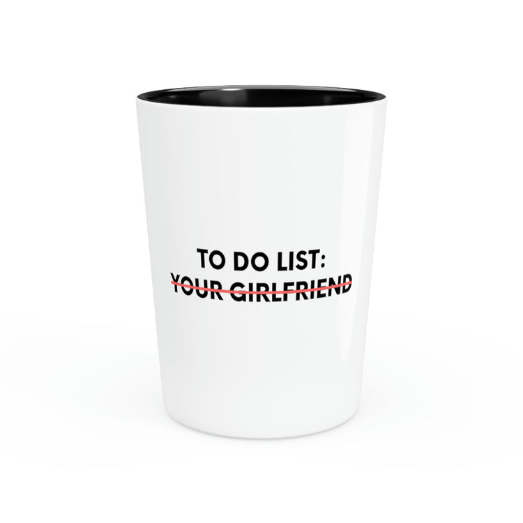 Shot Glass Party Ceramic Tequila Funny To Do List Your Girlfriend Hilarious Novelty Husband Men Women