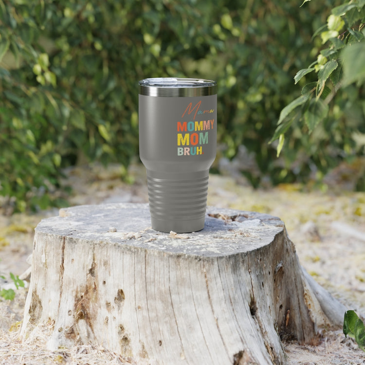 30oz Tumbler Stainless Steel Colors Novelty Mommies Names Mothers Appreciation Statements Puns Humorous Mommas