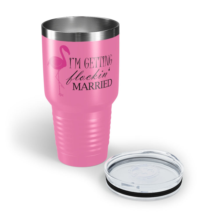 30oz Tumbler Stainless Steel Colors  Humorous Bridal Entourages Flamingoes Illustration Puns Hilarious Bridesmaids