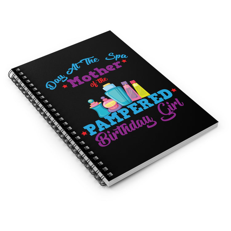 Pampered Celebrant's Moms Appreciation Quote Tee Shirt Gift | Cute Relaxing Spa Days Saying Men Women T Shirt Spiral Notebook - Ruled Line