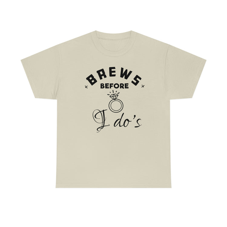 Humorous Breweries Drinking Bachelorettes Statements Bridal Hilarious Beer Enthusiast Saying Brewer Engagement