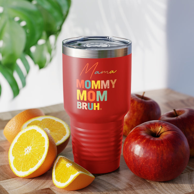 30oz Tumbler Stainless Steel Colors Novelty Mommies Names Mothers Appreciation Statements Puns Humorous Mommas