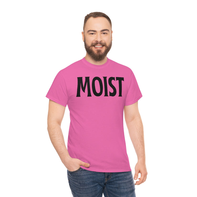 Funny Moist Sarcastic Saying Men Women Pun Sarcasm Statement Hilarious Hubbies Ironic Sayings Marriage Sarcasm