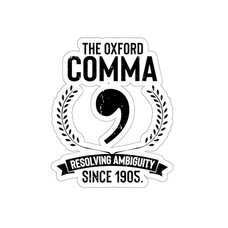 Sticker Decal Novelty Oxford Comma Words Geek Linguistics Enthusiast Hilarious Cop Grammars Stickers For Laptop Car