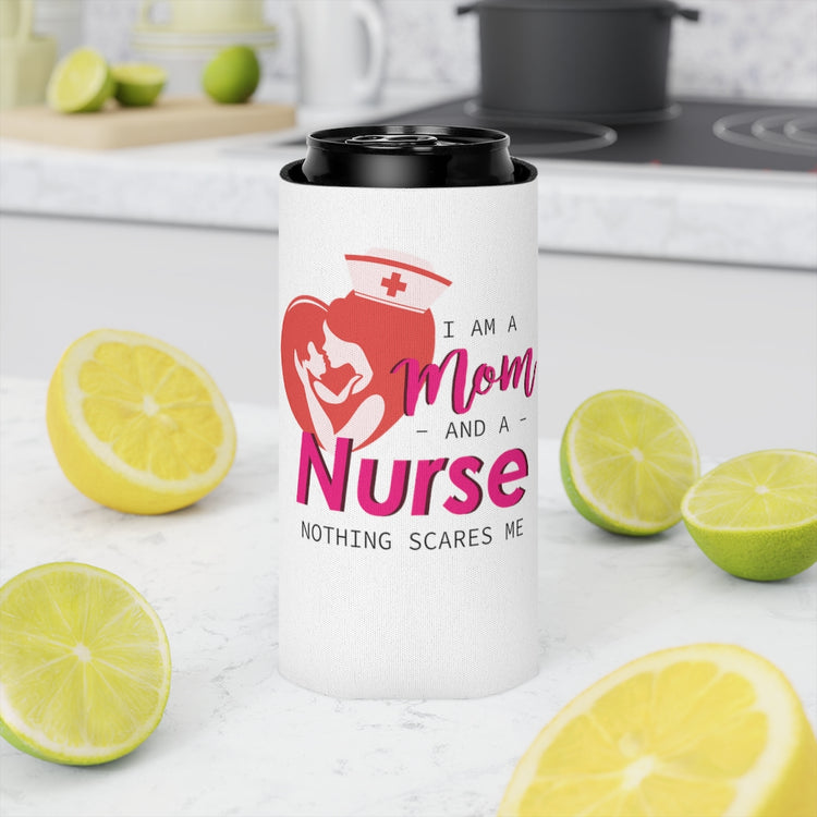 Beer Can Cooler Sleeve  Motivational Momma Nurses Appreciation Statements Graphic Inspirational Nursing