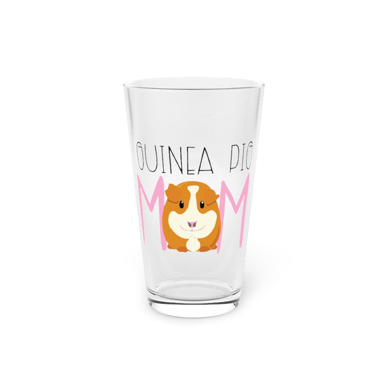 Beer Glass Pint 16oz Guinea Pig Mom Pigs Hedgehog Hamster