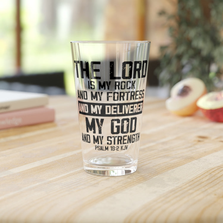 Beer Glass Pint 16oz  Novelty He's My Rock Fortress Deliverer & God Psalm 18:2 Pastor Preacher