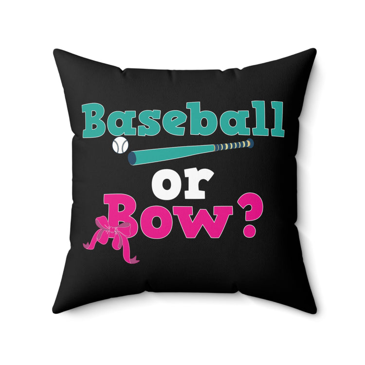 Humorous Baseball and Bows Pun Illustration Hilarious Babies Party Ideas Men Women T Shirts Spun Polyester Square Pillow