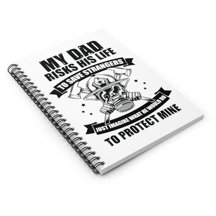 Spiral Notebook Hilarious Firefighter Saving Helping Rescuer Firefighting Humorous Fireman Rescue Rescuing Protruding