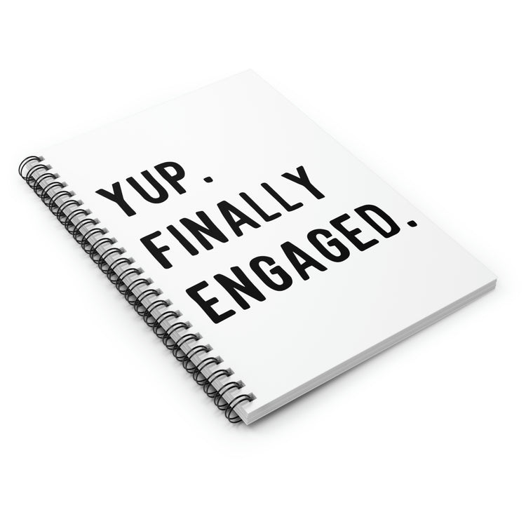 Spiral Notebook Humorous Matrimonial Engagements Sarcastic Statements Line Hilarious Proposal Gatherings Sayings