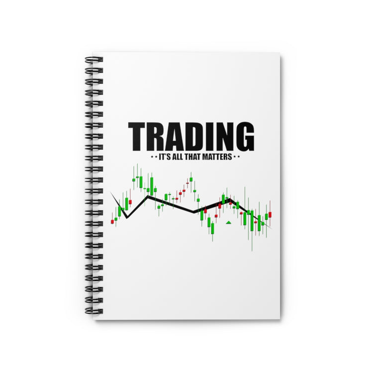 Spiral Notebook Hilarious Traders Appreciation Investors  Mockeries Humorous Trading Stocks Importance Illustration