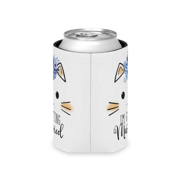 Beer Can Cooler Sleeve  Hilarious Fiance Engagement Sarcastic Kitten Statements Humorous Nuptials