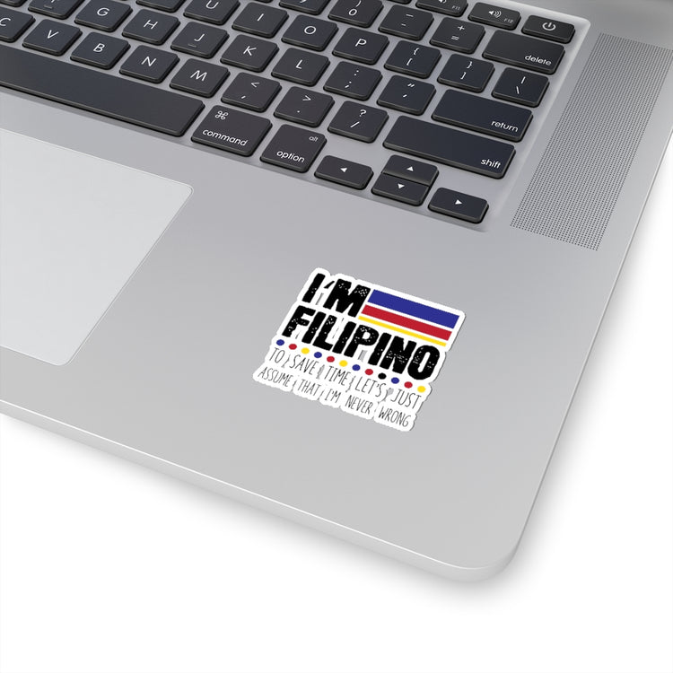 Sticker Decal Hilarious Filipino To Save Just Assume I'm Never Incorrect Humorous Stickers For Laptop Car