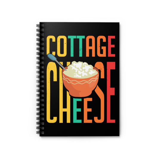 Spiral Notebook  Vintage Cottage Cheese Enthusiasts Hungry Graphic Sayings Retro Food Devotee Distressed Illustration Gags