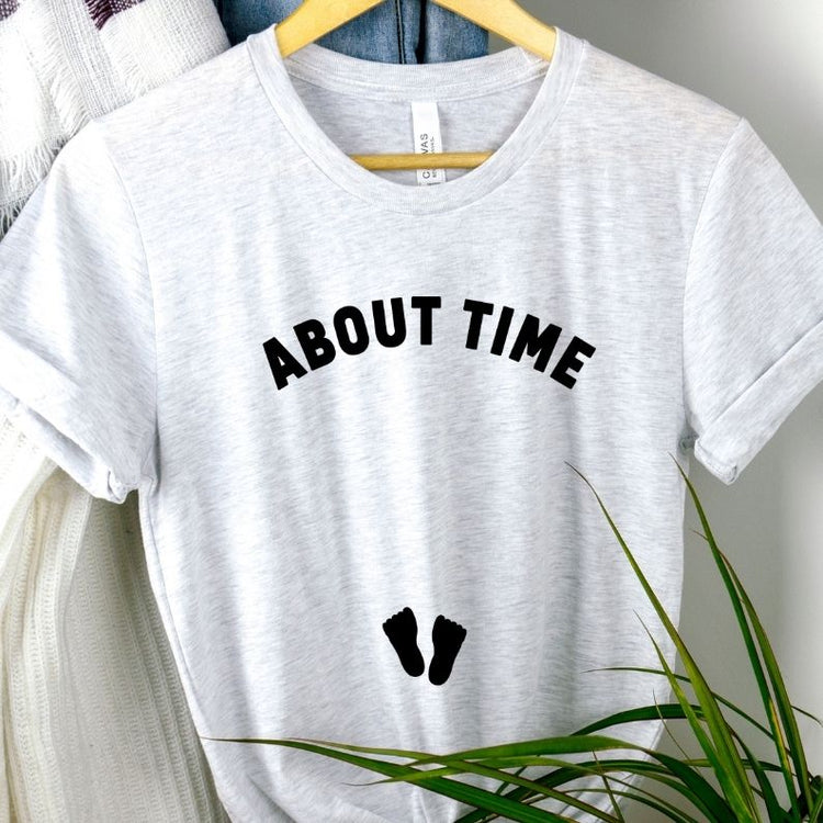 About Time Pregnancy Announcement Maternity T Shirt