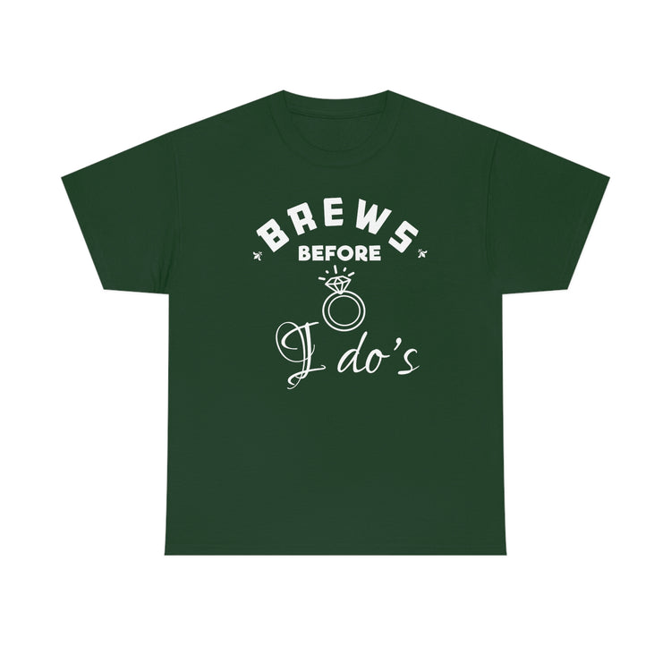 Humorous Breweries Drinking Bachelorettes Statements Bridal Hilarious Beer Enthusiast Saying Brewer Engagement