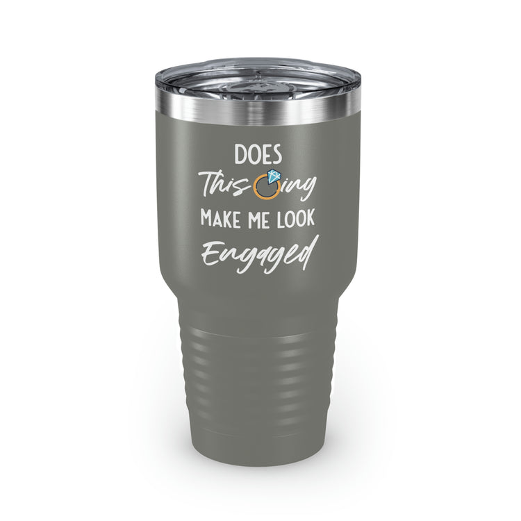 30oz Tumbler Stainless Steel Colors Humorous Delighted Fiancee Sarcastic Statements Line Bragging Bride Wedding