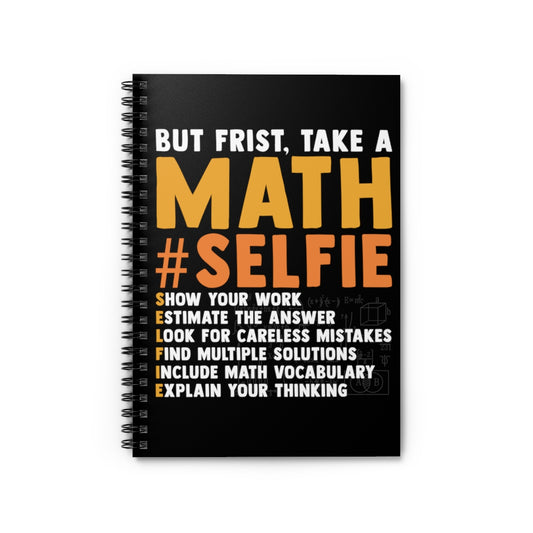 Spiral Notebook  Funny Math Professors Lesson Sarcastic Gags Line Women Men Humorous Mathematicians Selfies Statements Puns