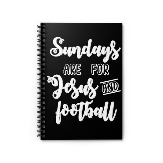 Spiral Notebook  Hilarious Weekends Are For God And Football Sports Lover Humorous Extreme Competitions Fan Religious Person
