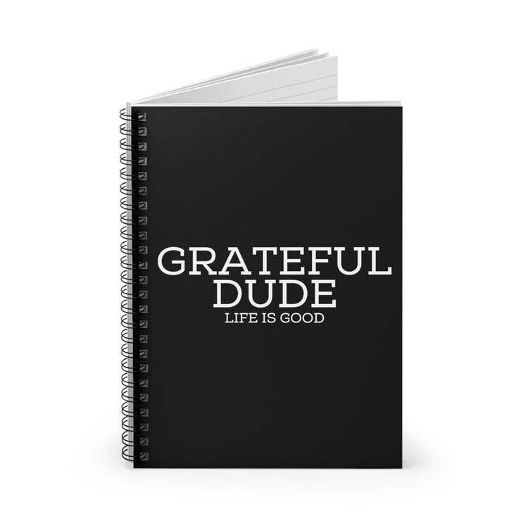 Spiral Notebook Novelty Gratefulness Manly Positive Thinker Hilarious Positiveness Appreciative Man