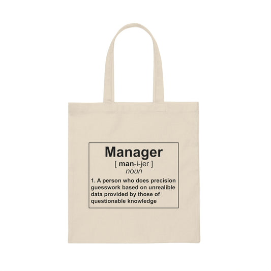 Novelty Manager Meaning Supervisor Administrator Leaders Hilarious Executive Managing Director Managing Canvas Tote Bag