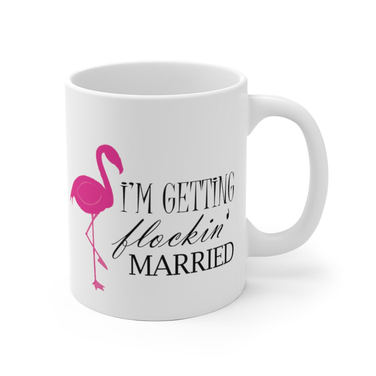 White Ceramic Mug  Humorous Bridal Entourages Flamingoes Illustration Puns Hilarious Bridesmaids