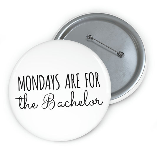 Funny Pinback Button Pin Badge Bachelors Mondays Engagements Wedding Fiance Groom Hilarious Groomsmen Novelty