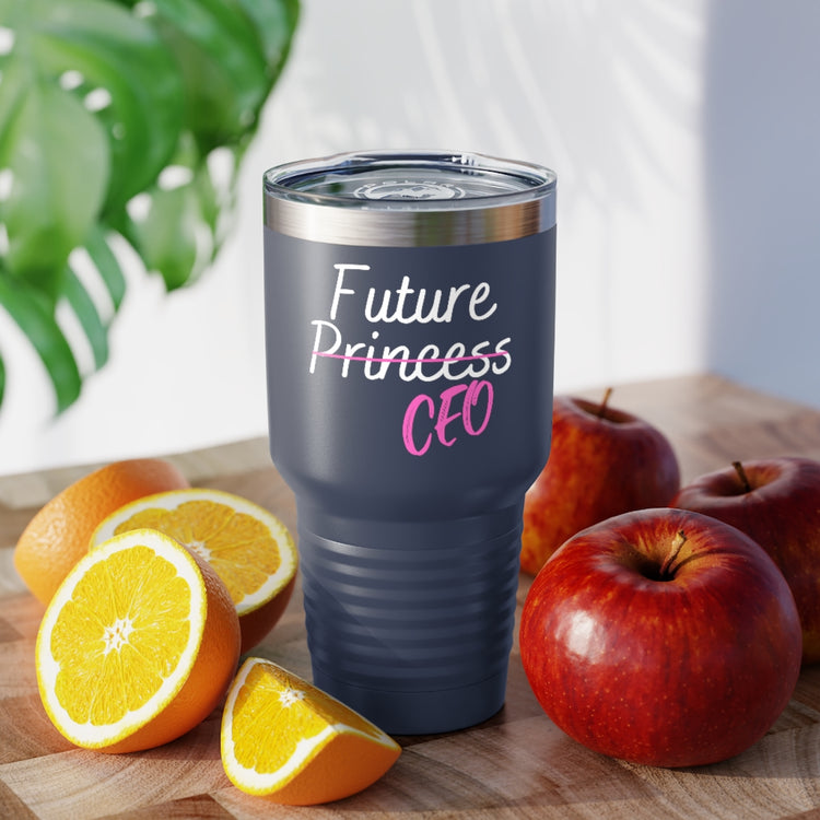 30oz Tumbler Stainless Steel Colors  Humorous Coming Princess CEO Stylish Fashionable Fancy Hilarious Incoming Executive Officer Womanism Fan