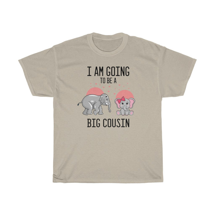 Humorous I'm Going To A Big Cousin Baby Announcement Lover Novelty Pregnancy