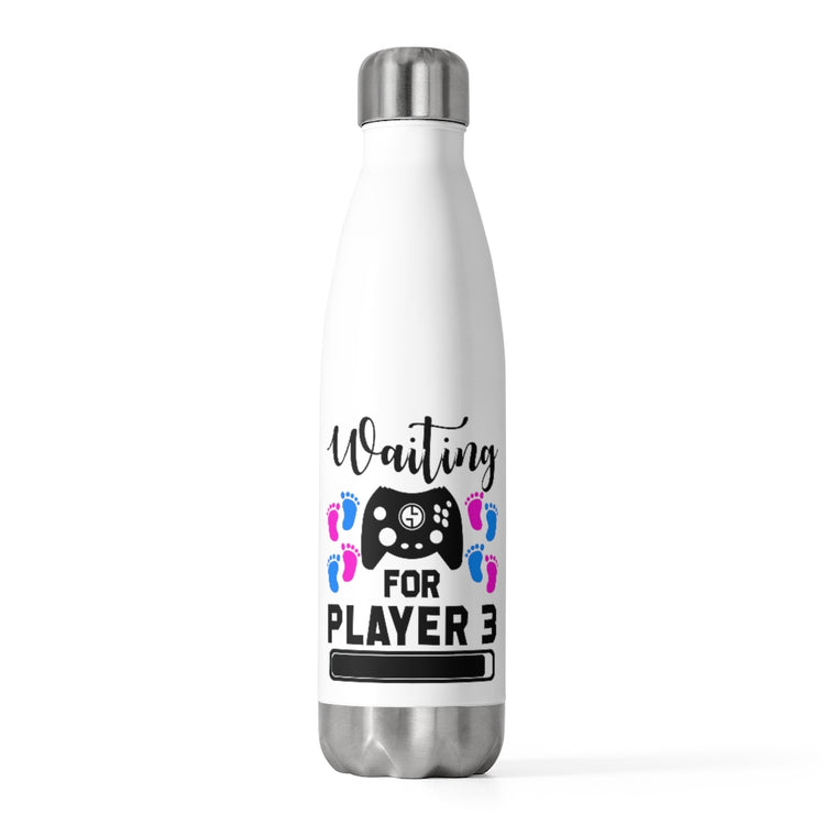 20oz Insulated Bottle  Waiting For Player Three Funny Maternity