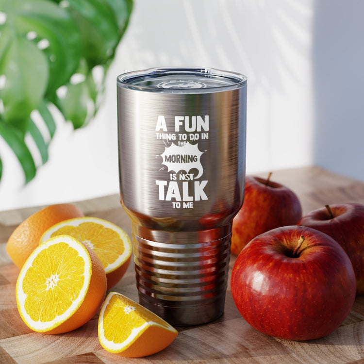 30oz Tumbler Stainless Steel Colors Hilarious People Preferring Quietness Loners Expression Pun Humorous Introverts