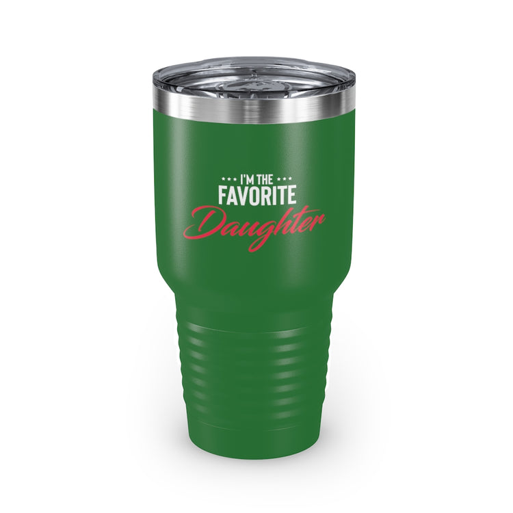 30oz Tumbler Stainless Steel Colors Humorous Favored Best-loved Dearest Favourite Special Girl Novelty Favoritism