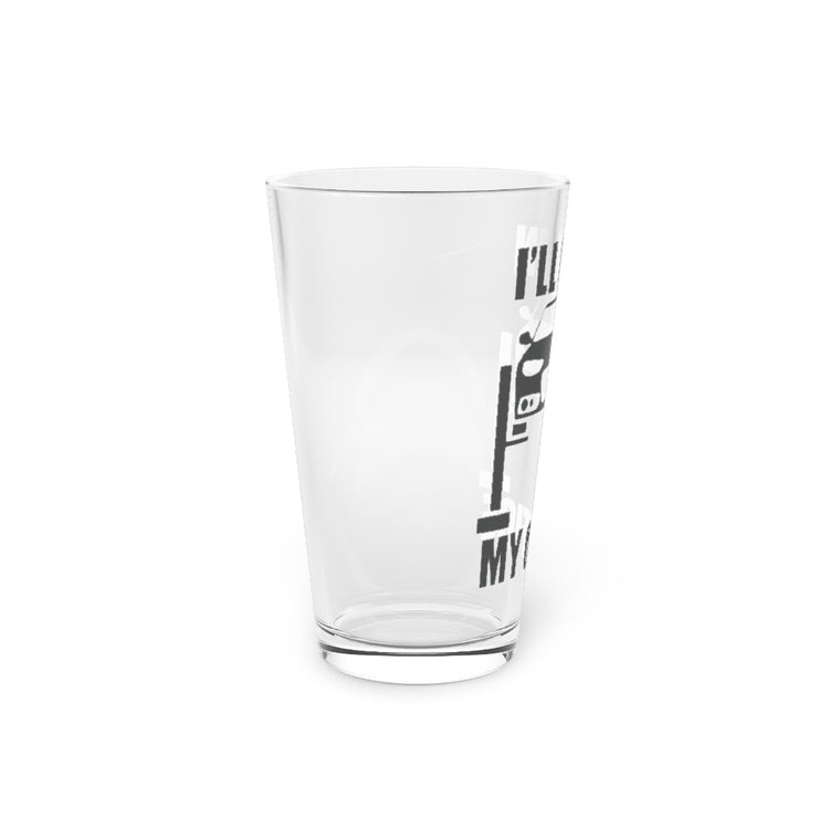 Beer Glass Pint 16oz  I'll Be in My Office Engine Piston Graphic