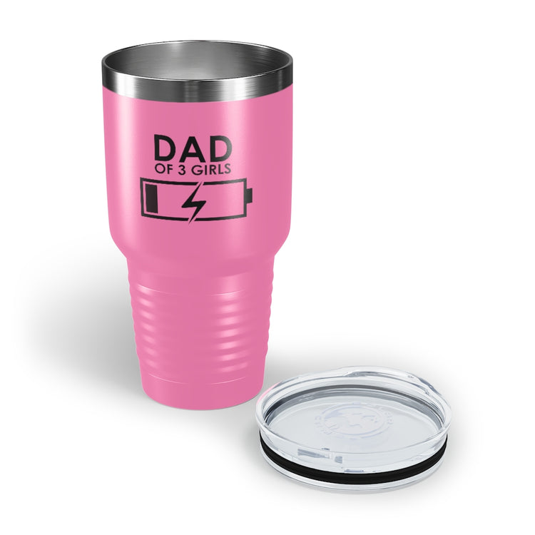 30oz Tumbler Stainless Steel  Colors Humorous Funny Dad Tired Sarcastic Mockery Saying Daughters  Novelty Dad Parent