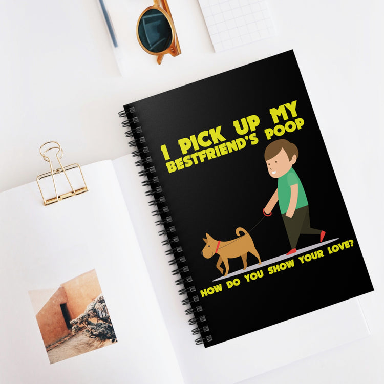 Novelty Picking My Dog's Poop Graphic Gag Tee Shirt Gifts | Funny Show Love For Puppies Gag Men Women T Shirt Spiral Notebook - Ruled Line