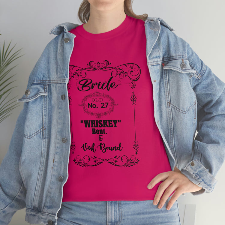 Funny Bridal Drinking Bachelorettes Statements Wedding Bride Hilarious Bridesmaids Partying Sayings Whiskey   White Shirt / Black Print for