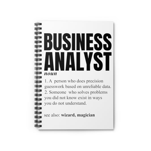 Spiral Notebook   Novelty Business Analyst Comical Description Meaning Sayings Hilarious