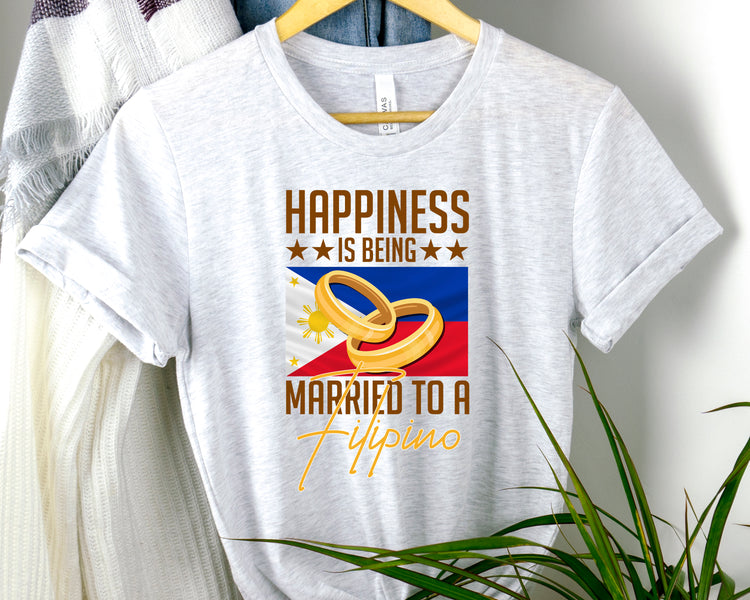 Humorous Happiness Is Married To Filipino Asian Wife Husband Novelty Marriage