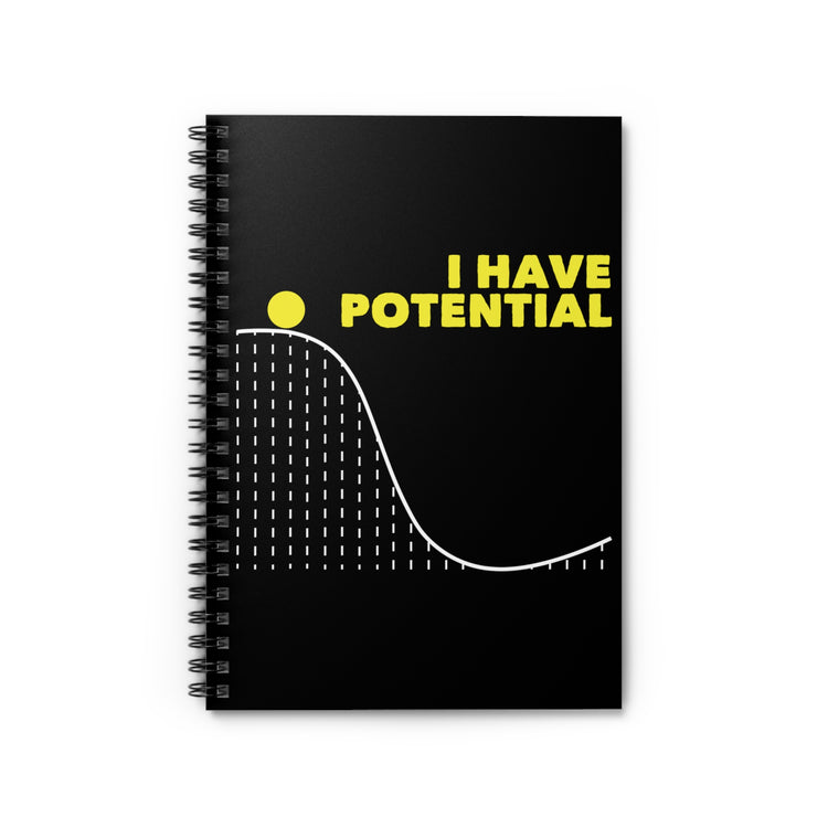 Humorous Have Potentials Science Professor Tee Shirt Gift | Hilarious Chemistry Educators Men Women T Shirt Spiral Notebook - Ruled Line