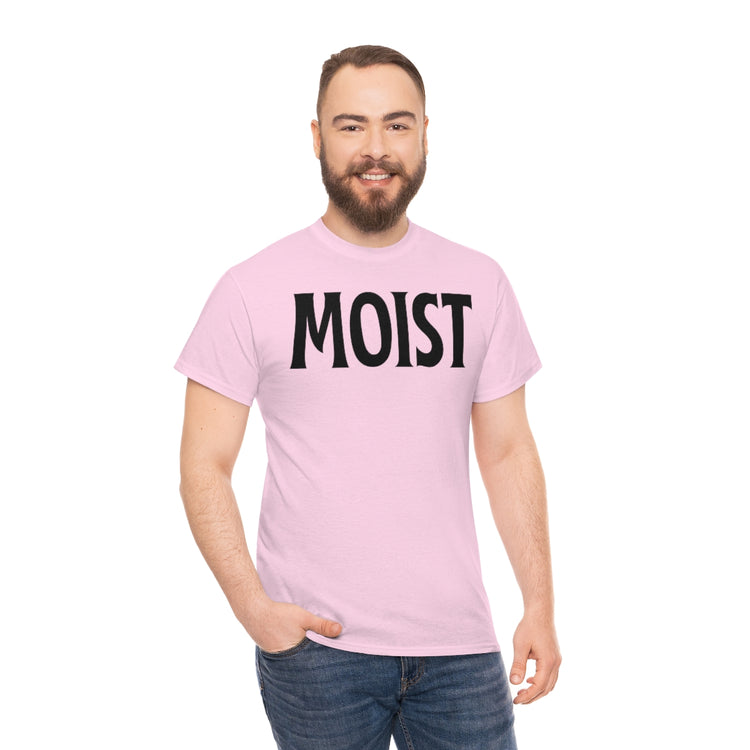 Funny Moist Sarcastic Saying Men Women Pun Sarcasm Statement Hilarious Hubbies Ironic Sayings Marriage Sarcasm