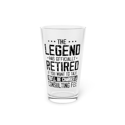 Beer Glass Pint 16oz  Humorous Retired Appreciation Resign Grandpa Grandma Cute Novelty Veteran