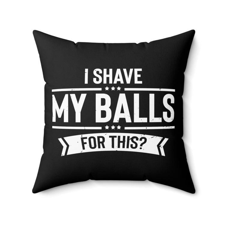 Humorous This Hilarious Amusing Jokes Entertain Droll Novelty Laughable Funny Sayings Comical Riotous Spun Polyester Square Pillow