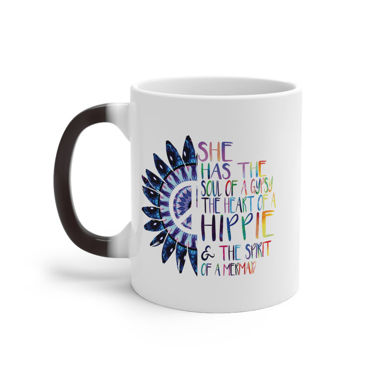 She Has The Soul Of Gypsy Heart Of Hippie Spirit Color Changing Mug