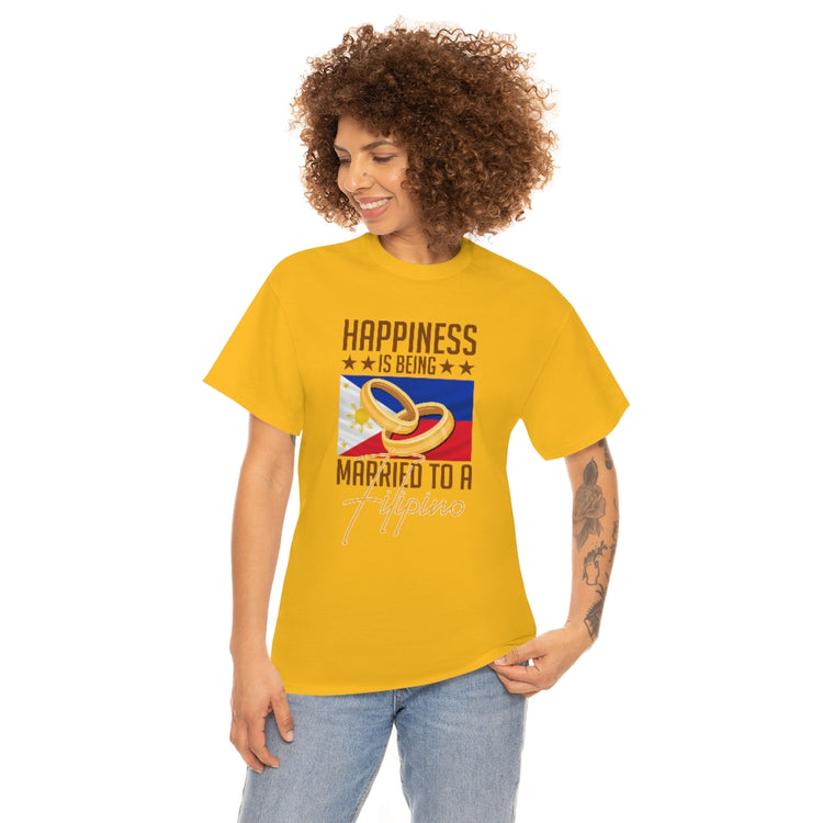 Humorous Happiness Is Married To Filipino Asian Wife Husband Novelty Marriage