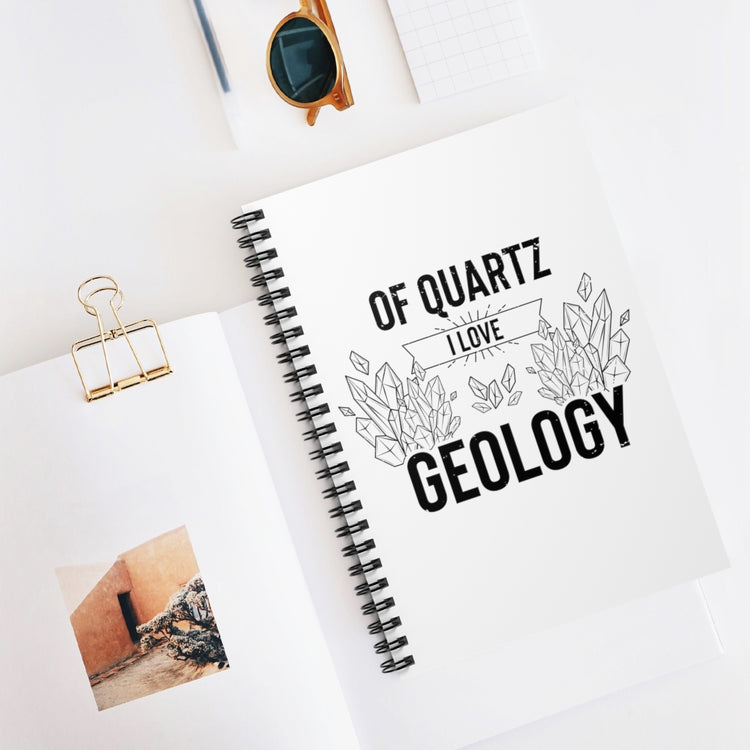 Spiral Notebook   Novelty Of Quartz Geology Mineral Collector Pun Sayings Hilarious Lands Rocks