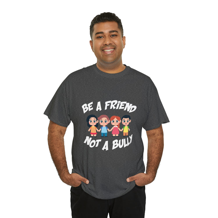 Shirt Funny No Bullying  Inspirational Cute Awareness Graphic Spread love Empathy Pals T-Shirt Unisex Heavy Cotton Tee